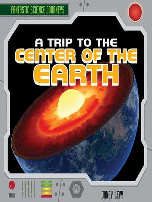 cover image of A Trip to the Center of the Earth